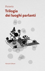 Trilogia dei luoghi parlanti Ebook di Pictoria