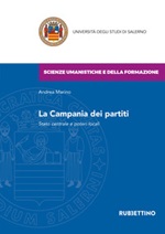 La Campania dei partiti. Stato centrale e poteri locali Libro di  Andrea Marino