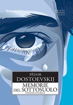 Memorie del sottosuolo. Ediz. integrale Ebook di  Fëdor Dostoevskij