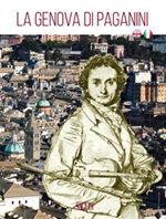 La Genova di Paganini. Guida alla città. Ediz. italiana e inglese Libro di 