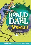 Gli sporcelli, Roald Dahl italiani