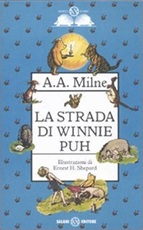 La strada di Winnie Puh Libro di  A. A. Milne