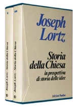 Storia della Chiesa in prospettiva di storia delle idee Libro di  Joseph Lortz