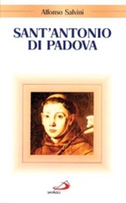 Sant'Antonio di Padova Libro di  Alfonso Salvini