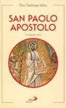 San Paolo apostolo. Una biografia storica