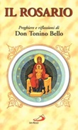 Il rosario. Preghiere e riflessioni di don Tonino Bello Libro di  Antonio Bello