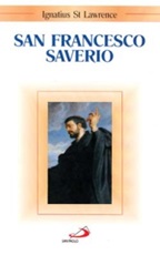 San Francesco Saverio Libro di  Ignatius St. Lawrence
