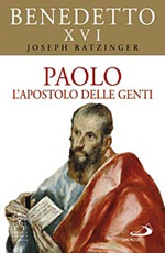 Paolo. L'apostolo delle genti Libro di Benedetto XVI (Joseph Ratzinger)