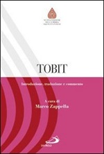 Tobit. Introduzione, traduzione e commento Libro di 