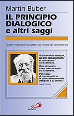 Il principio dialogico e altri saggi Libro di  Martin Buber