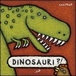 Dinosauri. Ediz. illustrata Libro di  Lila Prap