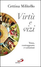 Virtù e vizi. Tema, contrappunto e variazioni Libro di  Cettina Militello