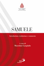 Samuele. Introduzione, traduzione e commento Libro di  Massimo Gargiulo
