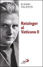 Ratzinger al Vaticano II Libro di  Gianni Valente