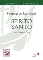 Spirito Santo come amore-dono Libro di  Francesco Lambiasi