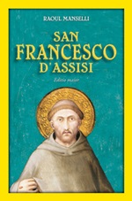 San Francesco d'Assisi. Editio maior Ebook di  Raoul Manselli