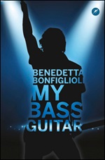 My bass guitar Ebook di  Benedetta Bonfiglioli