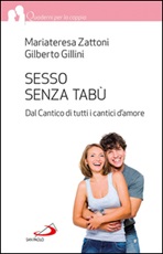 Sesso senza tabù. Dal Cantico di tutti i cantici d'amore Ebook di  Gilberto Gillini, Mariateresa Zattoni Gillini
