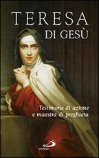Teresa di Gesù. Testimone di azione e maestra di preghiera Libro di  Carmelo Di Noto