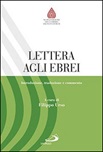 Lettera agli ebrei. Introduzione, traduzione e commento