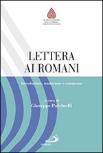 Lettera ai romani. Introduzione, traduzione e commento Libro di 