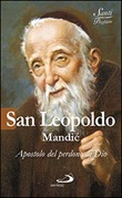 San Leopoldo Mandic. Apostolo del perdono di Dio Libro di  Luca Crippa