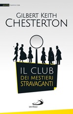 Il club dei mestieri stravaganti Libro di  Gilbert Keith Chesterton