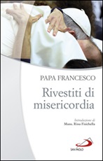 Rivestiti di misericordia Ebook di Francesco (Jorge Mario Bergoglio)