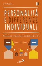 Personalità e differenze individuali. Conoscere se stessi per conoscere gli altri Ebook di  Laura Tappatà