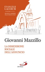 La dimensione sociale dell'annuncio. Secondo «Evangelii gaudium» Ebook di  Giovanni Mazzillo