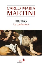 Pietro. Le confessioni Ebook di  Carlo Maria Martini