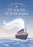 Un sogno sull'oceano Ebook di  Luigi Ballerini