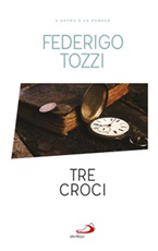 Tre croci Ebook di  Federigo Tozzi