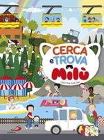 Cerca e trova Milù. Ediz. illustrata Libro di  Cristina Raiconi