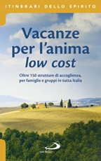 Vacanze per l'anima low cost Libro di  Stefano Di Pea