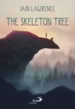 The skeleton tree Libro di  Iain Lawrence