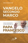 Vangelo secondo Marco Libro di Francesco (Jorge Mario Bergoglio)