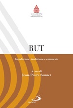 Rut. Introduzione, traduzione e commento Libro di 