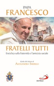 Fratelli tutti. Enciclica sulla fraternità e l'amicizia sociale Libro di Francesco (Jorge Mario Bergoglio)