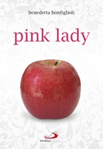Pink lady Libro di  Benedetta Bonfiglioli