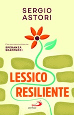 Lessico resiliente Libro di  Sergio Astori