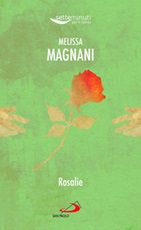 Rosalie Libro di  Melissa Magnani