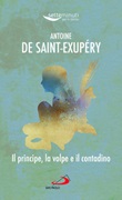 Il principe, la volpe e il contadino Libro di  Antoine de Saint-Exupéry