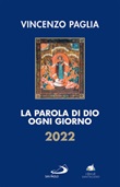 La parola di Dio ogni giorno 2022 Ebook di  Vincenzo Paglia