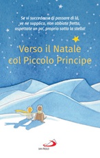Verso il Natale col Piccolo Principe Ebook di  Antoine de Saint-Exupéry