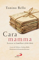 Cara mamma. Lettere ai familiari (1948-1964) Ebook di 