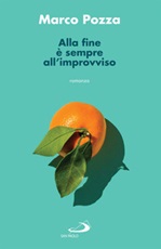 Alla fine è sempre all'improvviso Ebook di  Marco Pozza
