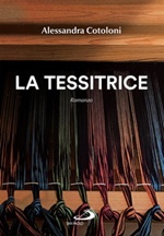 La tessitrice Ebook di  Alessandra Cotoloni
