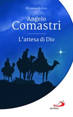 L'attesa di Dio Libro di  Angelo Comastri
