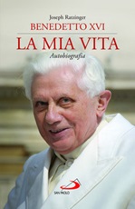 La mia vita. Autobiografia Libro di Benedetto XVI (Joseph Ratzinger)